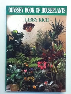 Odyssey Book of Houseplants by Joan Benner and Gilbert S. Daniels