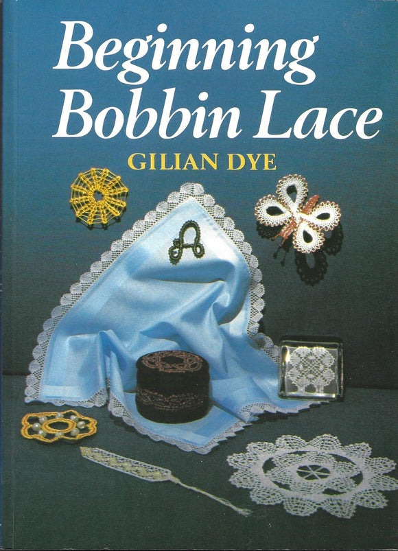 Beginning Bobbin Lace (Dover Needlework Series)