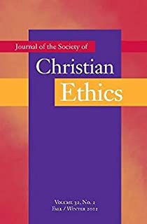 Journal of the Society of Christian Ethics: Fall/Winter 2012