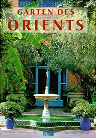 Gärten des Orients. Paradiese auf Erden