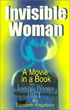 Invisible Woman: A Movie in a Book