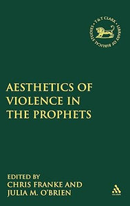 The Aesthetics of Violence in the Prophets