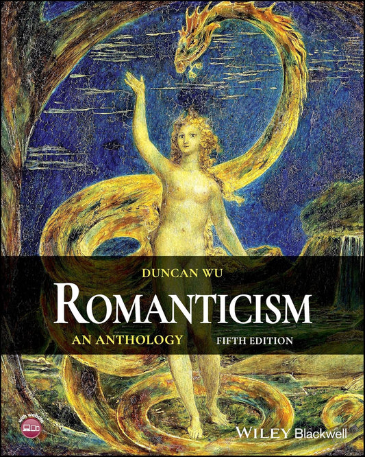 Romanticism: An Anthology