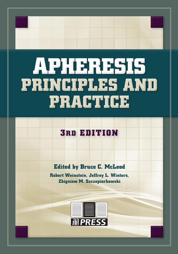 Apheresis: Principles and Practice, 3rd edition