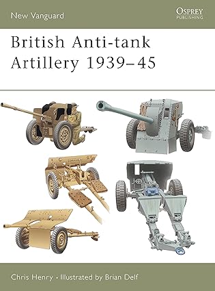 British Anti-tank Artillery 1939–45