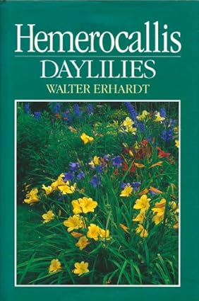 Hemerocallis: Daylilies by Walter Erhardt