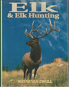 Elk & Elk Hunting