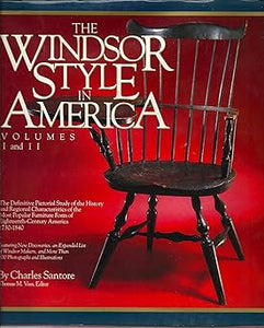 The Windsor Style in America Volumes I and II