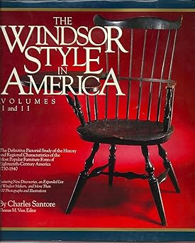 The Windsor Style in America Volumes I and II