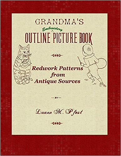 Grandma's Outline ^ Embroidery Picture Book: Redwork Patterns from Antique Sources