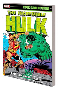 The Incredible Hulk: Crisis on Counter-Earth Volume 6