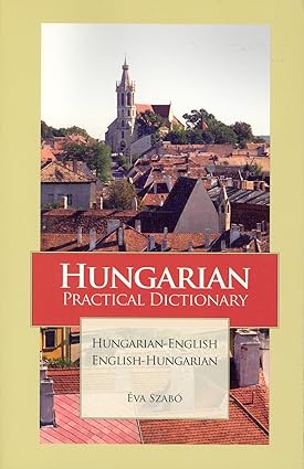 Hungarian-English/English-Hungarian Practical Dictionary (Hippocrene Practical Dictionaries)