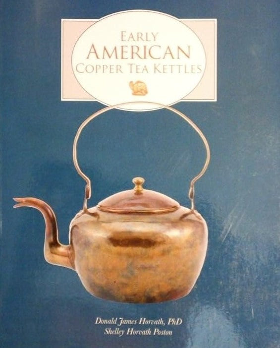 Early American Copper Tea Kettles