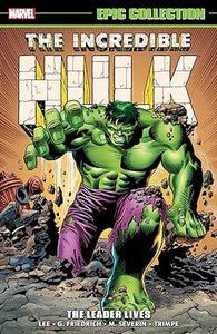 The Incredible Hulk: The Leader Lives Volume 3
