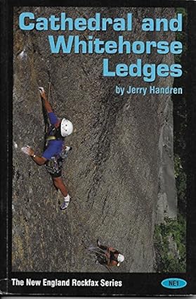 A Rock Climbing Guide to Cathedral and Whitehorse ledges
