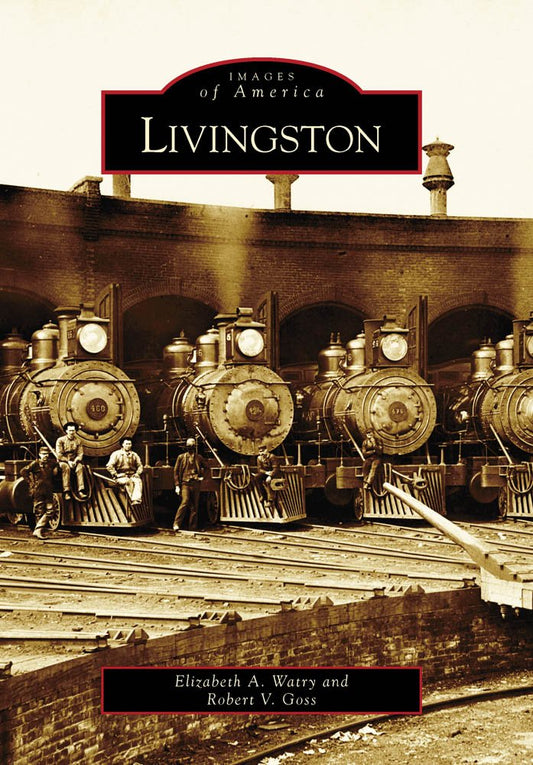 Livingston, Montana (Images of America)jjj