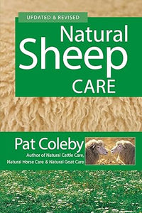 Natural Sheep Care: Updated & Revised