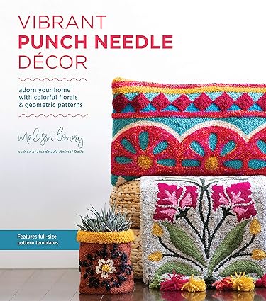 Vibrant Punch Needle Décor: Adorn Your Home with Colorful Florals and Geometric Patterns