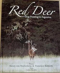 Red Deer, Stag Hunting Argentina