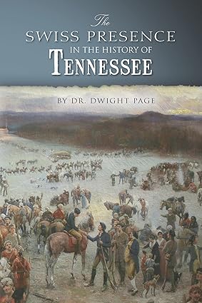 The Swiss Presence in the History of Tennessee