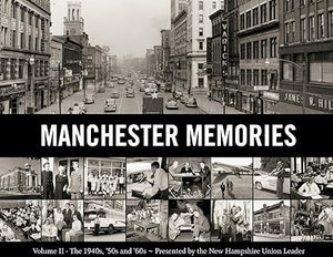 Manchester Memories Vol. II