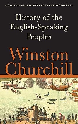 A History of the English-Speaking Peoples: A One-Volume Abridgement