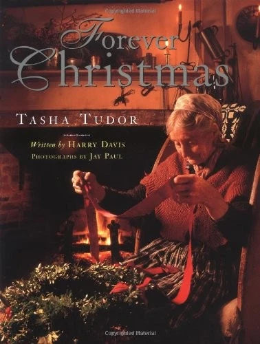 Forever Christmas: Tasha Tudor
