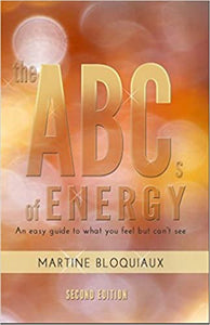 The ABC's of Energy:  An Easy Guide to What You Feel But Can't See