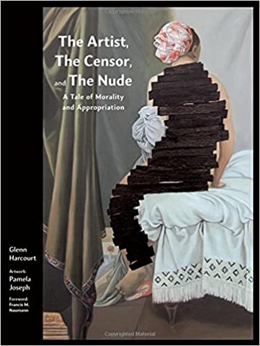 The Artist, the Censor and the Nude: A Tale of Morality and Appropriation
