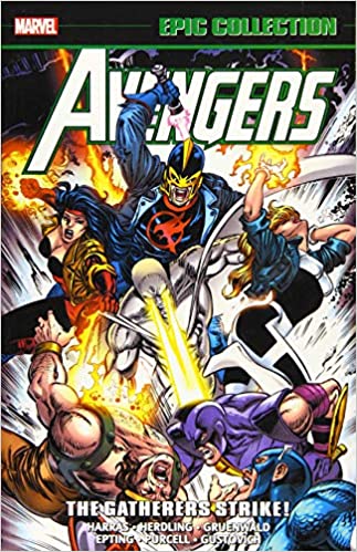 Avengers Epic Collection: The Gatherers Strike!