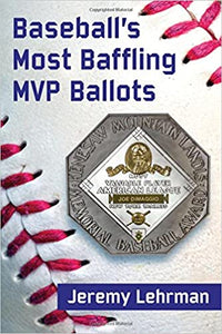 Baseball's Most Baffling MVP Ballots