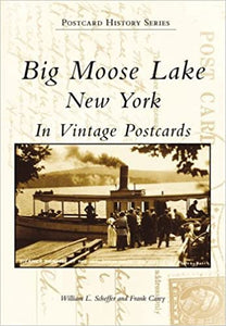 Big Moose Lake New York In Vintage Postcards