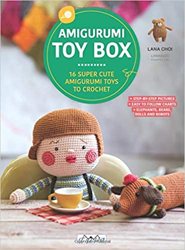 Amigurumi Toy Box: 16 Super Cute Amigurumi Toys to Crochet