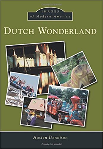 Dutch Wonderland (Images of Modern America)