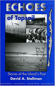 Echoes of Topsail: Stories of the Island's Past