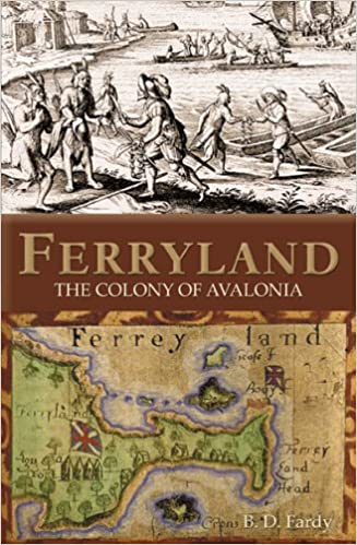 Ferryland: The Colony of Avalonia