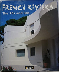French Riviera: The 20s and 30s