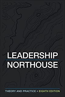 Leadership: Theory and Practice