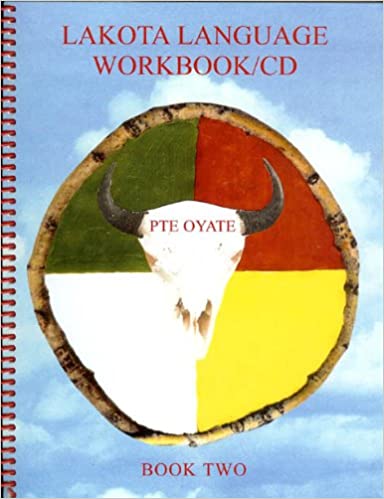 Lakota Language Workbook/CD-Book Two