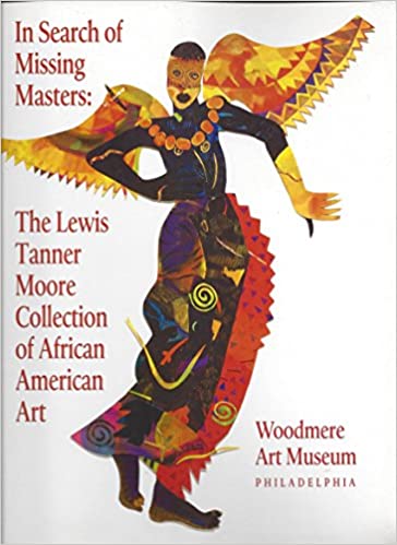 In Search of Missing Masters: The Lewis Tanner Moore Collection of African American Art