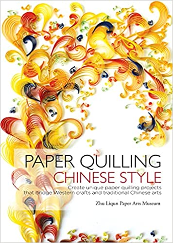 Paper Quilling Chinese Style