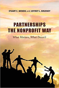 Partnerships the Nonprofit Way: What Matters, What Doesn't
