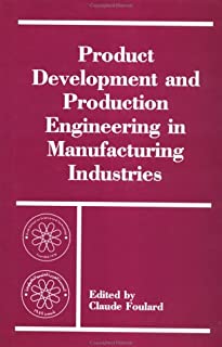 Product Development and Production Engineering in Manufacturing Industries