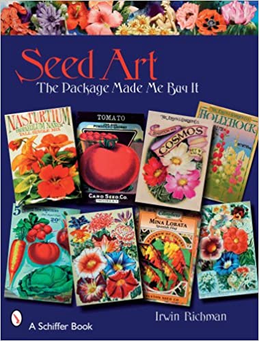 Seed Art: The Package Made Me Buy It (Schiffer Books)