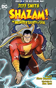 Shazam!: The Monster Society of Evil (New Edition)