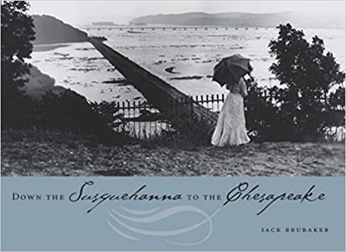 Down the Susquehanna to the Chesapeake (Keystone Books)